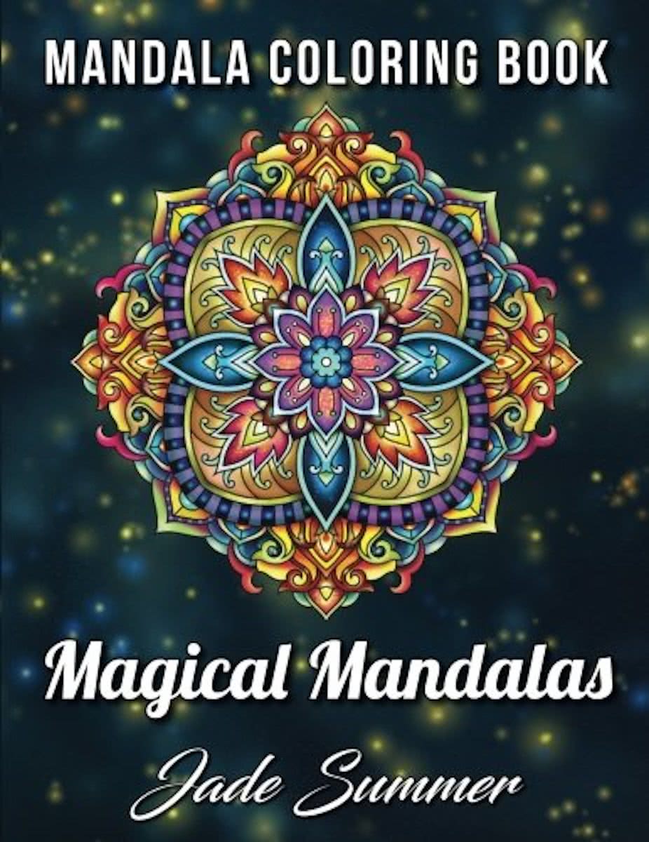 Mandala Coloring Book - Magical Mandalas