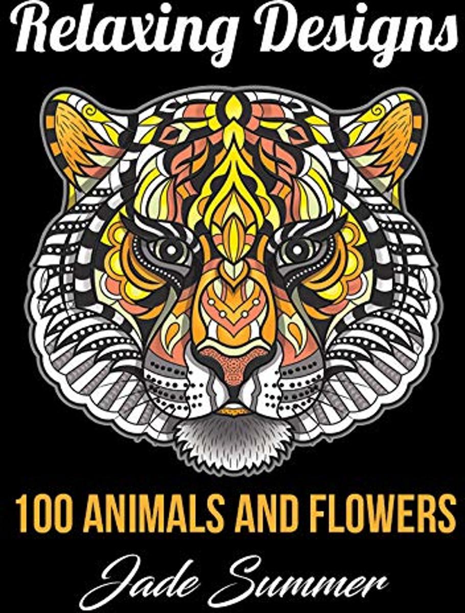 Relaxing Designs 100 Animals and Flowers - Jade Summer