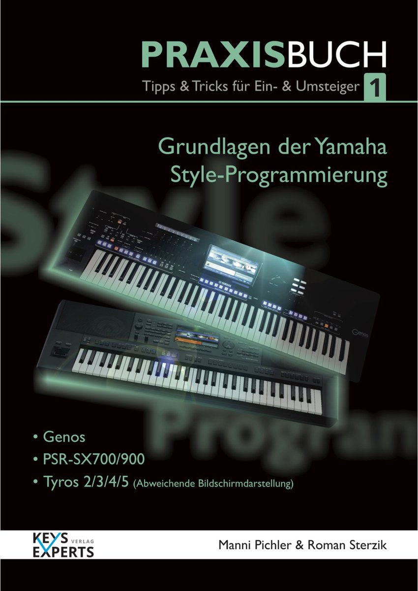 Keys Experts Verlag Grundlagen der Yamaha Style-Programmierung Praxisbuch 1 - Tekstboeken