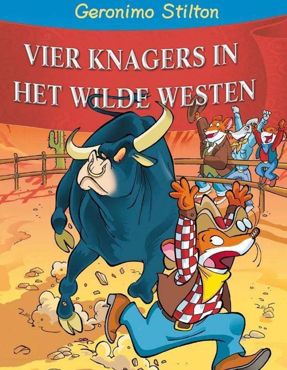 De vier knagers in het wilde westen