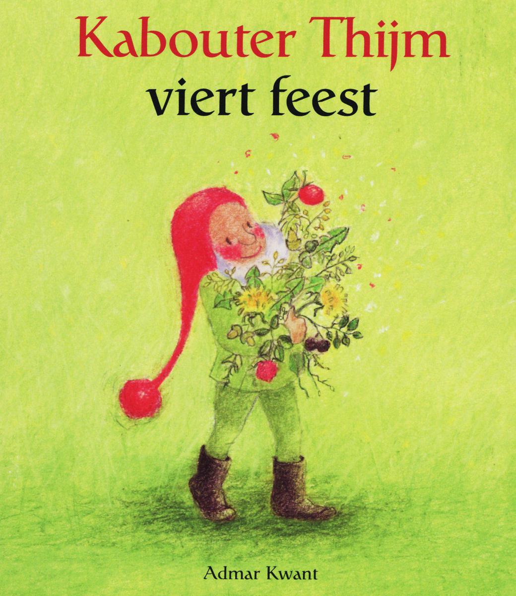 Kinderboeken Christofoor Prentenboek - Kabouter Thijm viert feest. 1+