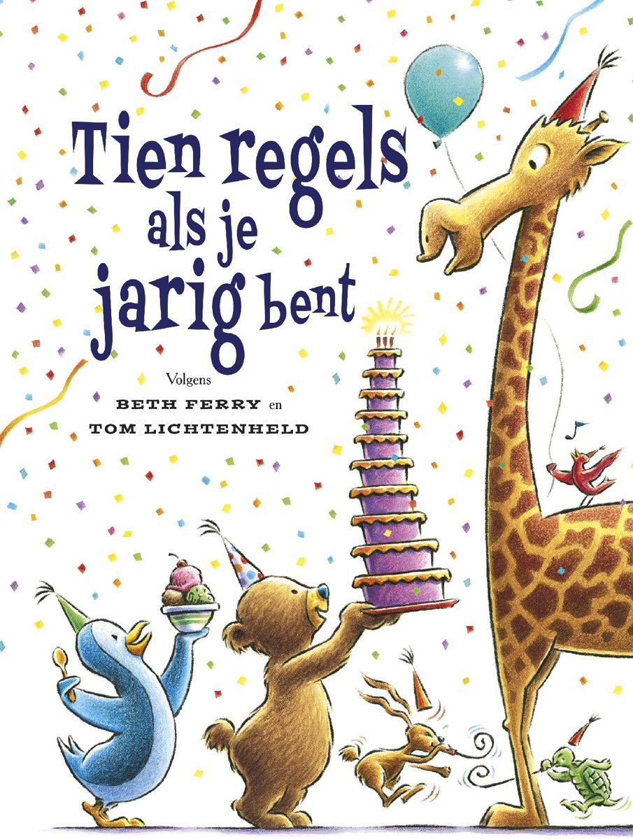 Kinderboeken De Fontein Prentenboek - Tien regels als je jarig bent. 4+