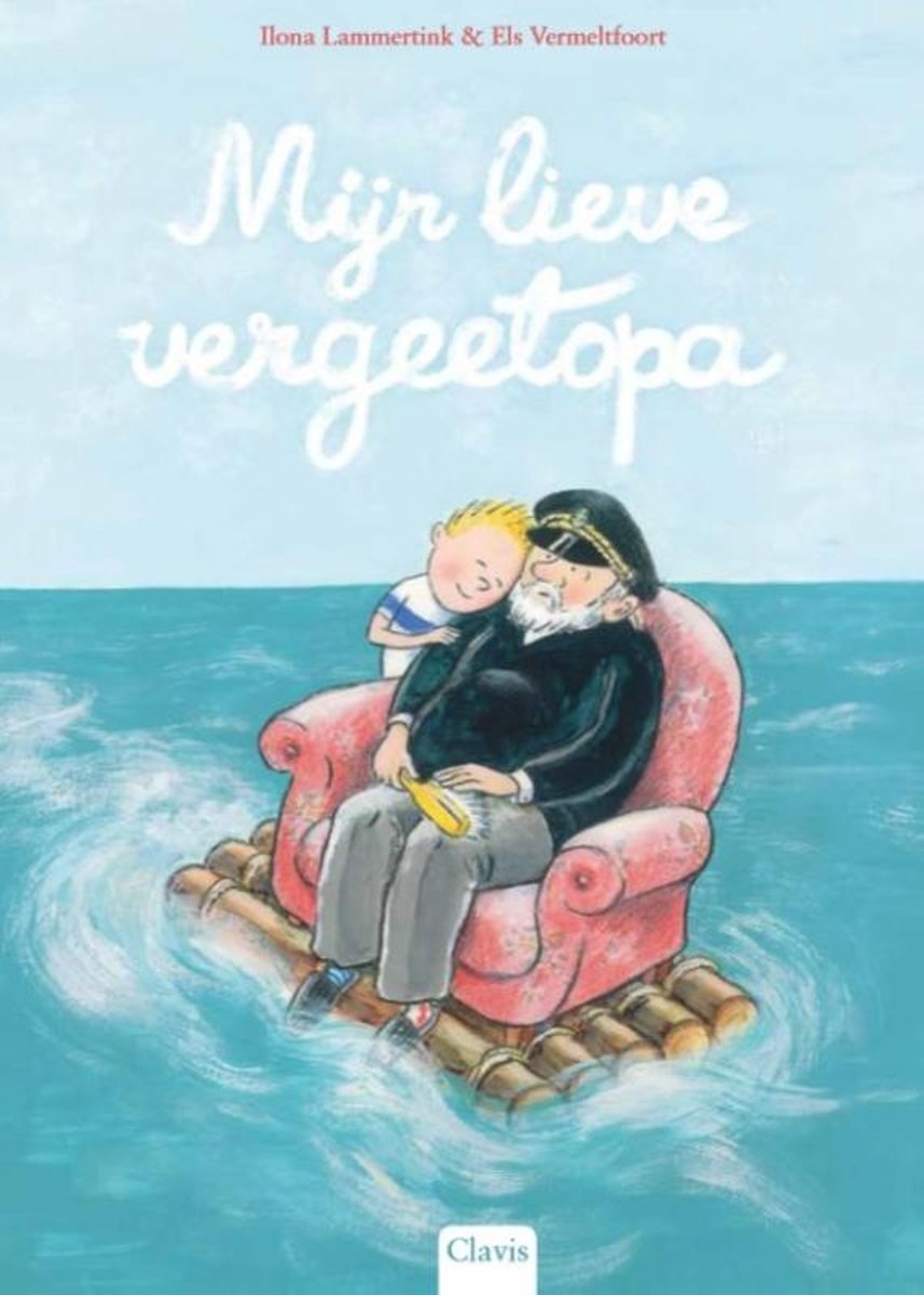 Kinderboeken Mijn lieve vergeetopa. 5+