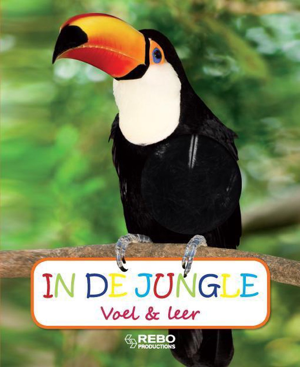 Kinderboeken Rebo Dierentuin - Voel en leer: In de jungle. 0+