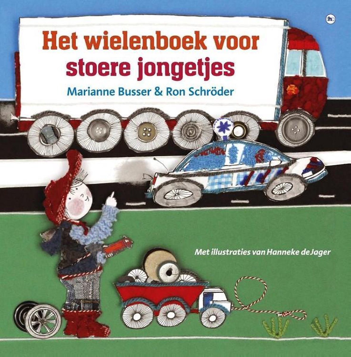 Kinderboeken The House of Books Vervoer - Het wielenboek voor stoere jongetjes. 3+