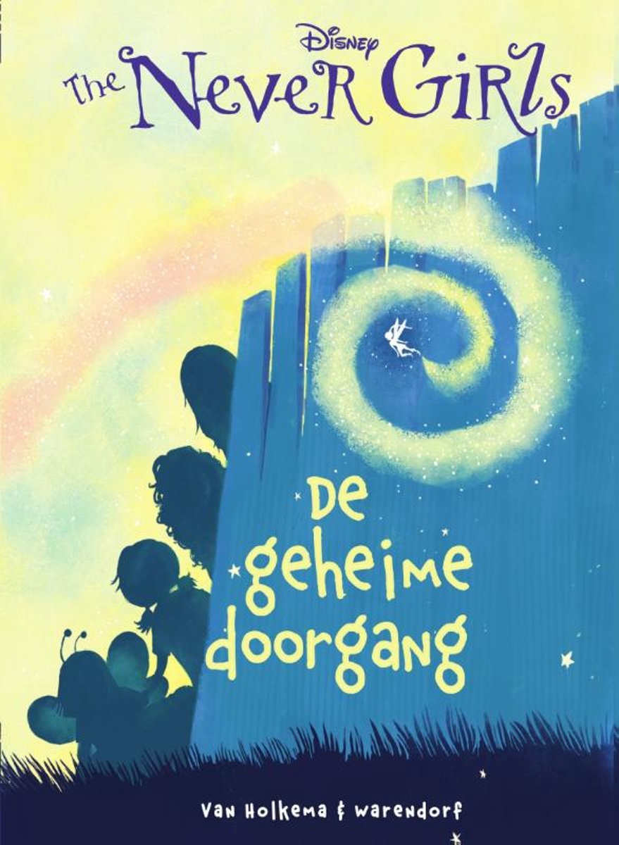 Kinderboeken Unieboek - The Never Girls: De geheime doorgang. 7+