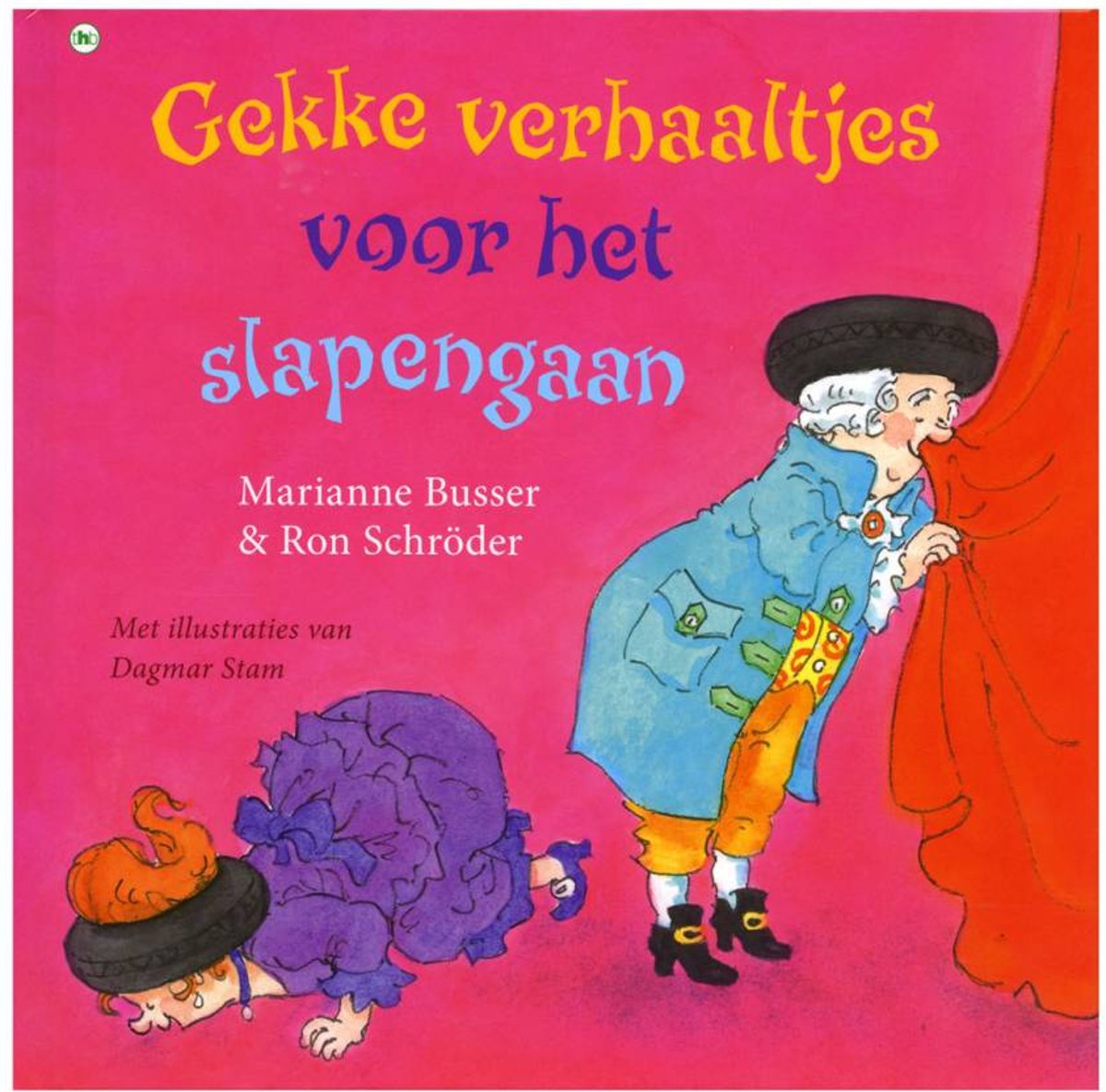 Kinderboeken voorleesboek Gekke verhaaltjes voor het slapen gaan