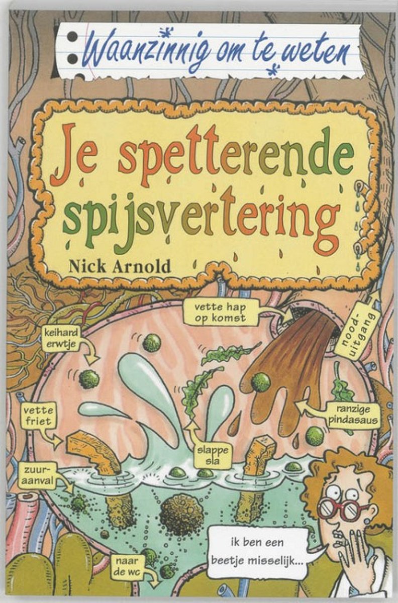 Waanzinnig om te weten - Je spetterende spijsvertering