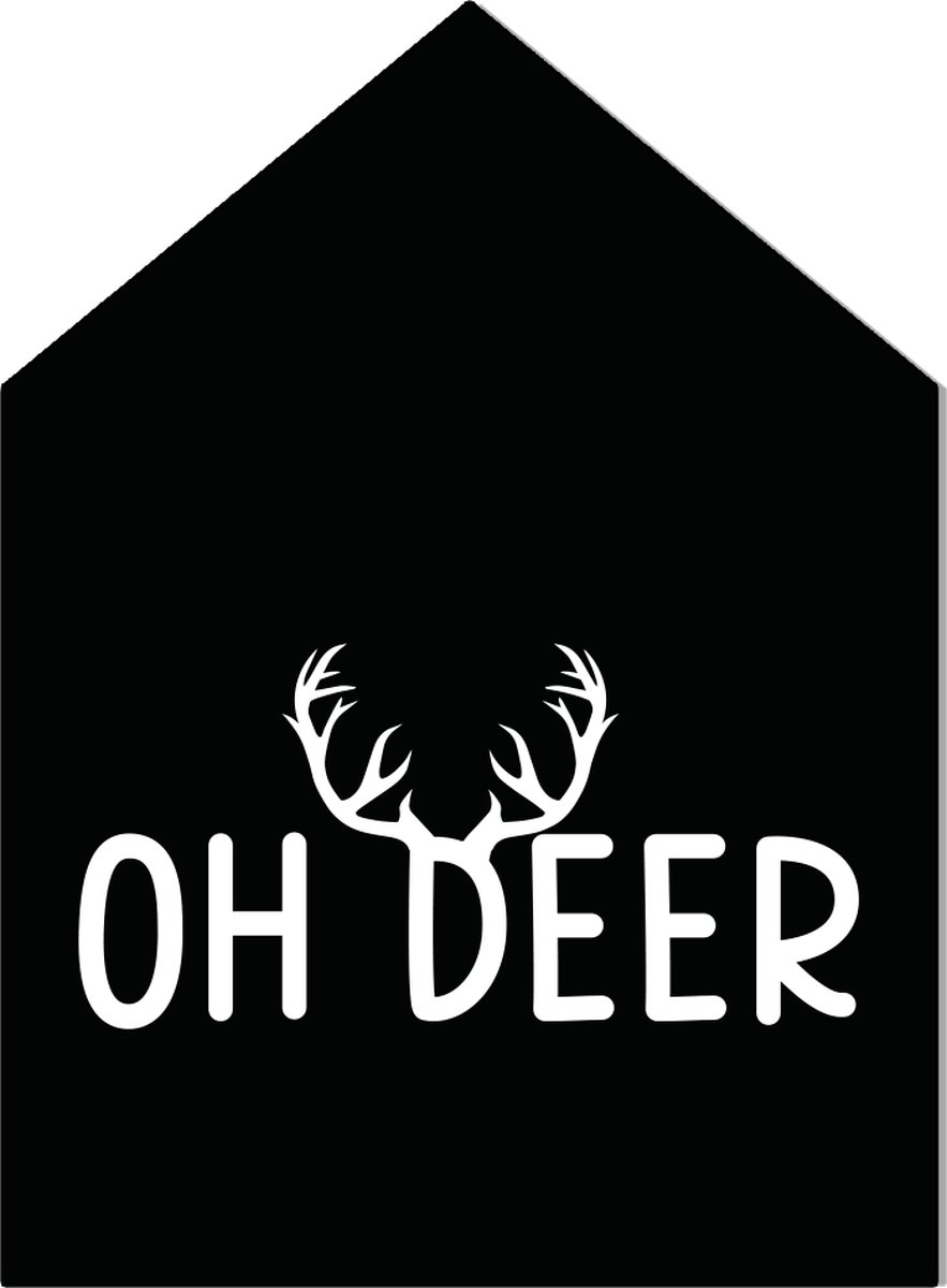 Label2X - Kersthuisje Oh Deer - Zwart - Forex - 40cm hoog - Kerstmis - Kerstdecoratie - Kerst versiering