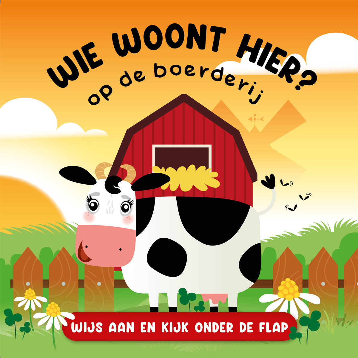 Lantaarn Publishers Wie woont hier? Op de boerderij