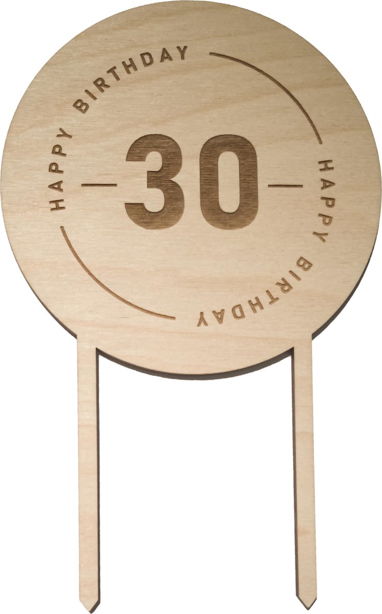 Houten Taarttopper 30 jaar - Taart decoratie verjaardag - Happy Birthday