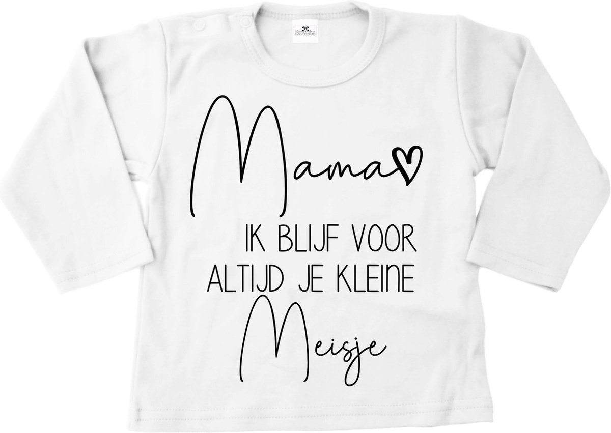 Shirt baby-dreumes-mama ik blijf voor altijd je kleine meisje-wit-zwart-Maat 104