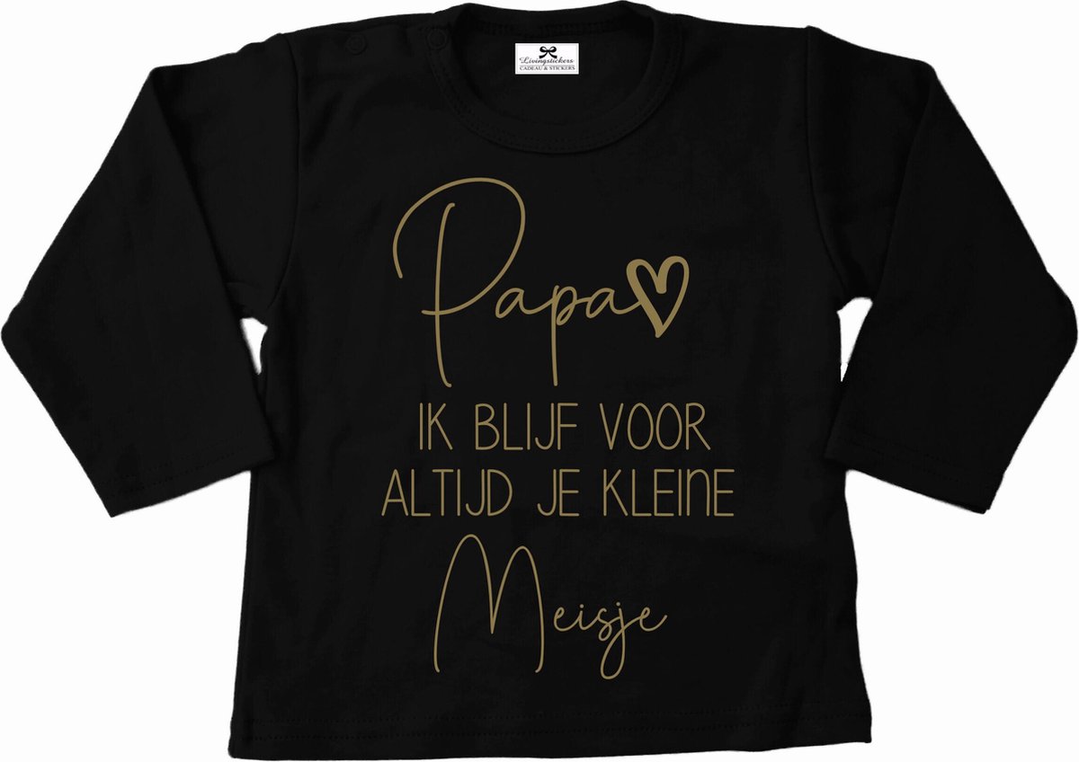 Shirt baby-dreumes-papa ik blijf voor altijd je kleine meisje-zwart-goud-Maat 104