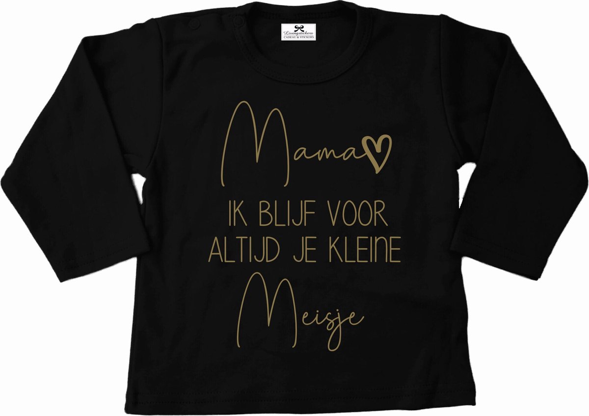 T-shirt baby-mama ik blijf voor altijd je kleine meisje-zwart-goud-Maat 104