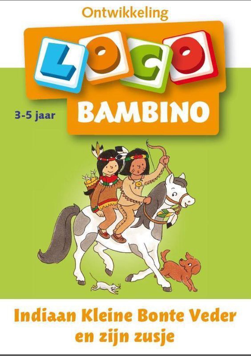 Loco Bambino - Boekje - Indiaan Kleine Bonte Veder & zijn zusje - 3/5 Jaar