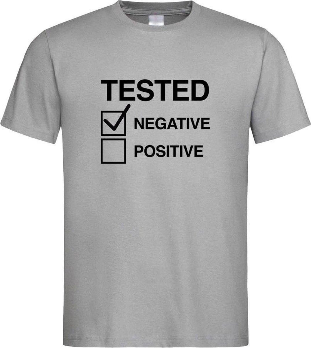 Grijs T shirt “ Tested Negative” tekst maat XXXL