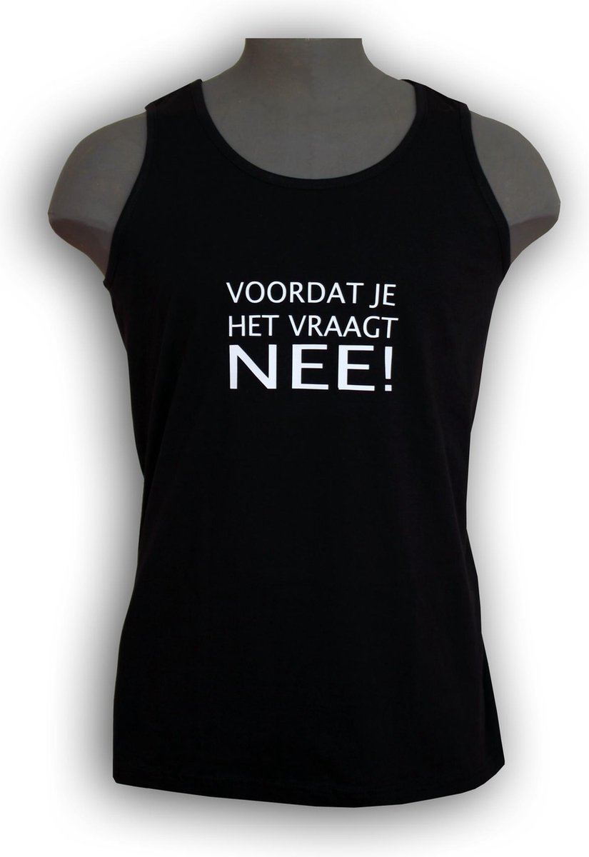 Tanktop Voordat je het vraagt, NEE. maat L (31078)