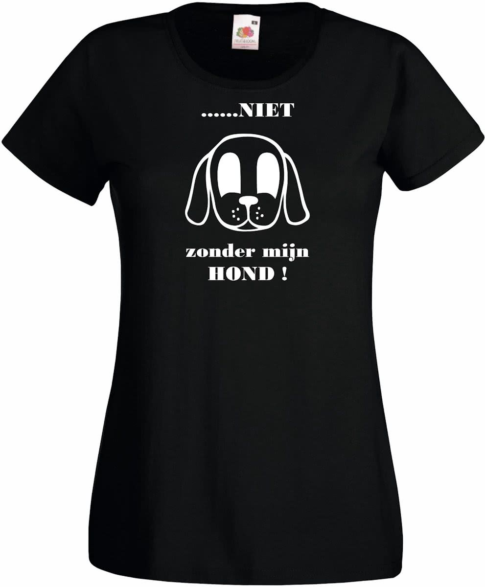 Mijncadeautje - Dames T-shirt - Niet zonder mijn hond - zwart - maat XL