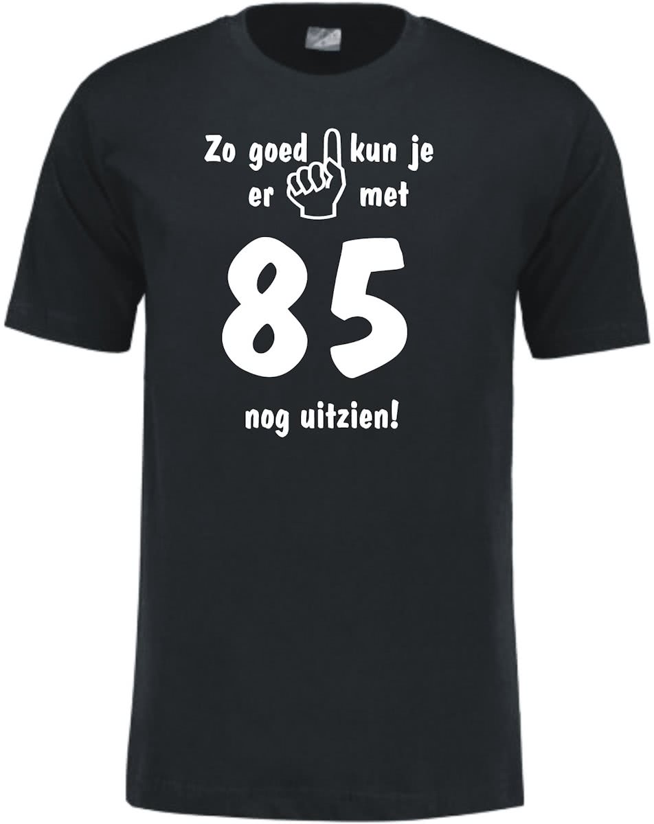 Mijncadeautje - Leeftijd T-shirt - Zo goed kun je er uitzien 85 jaar - Unisex - Zwart (maat L)