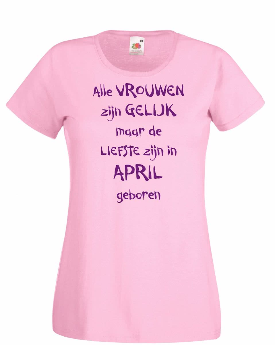 Mijncadeautje - T-shirt - roze - maat L - Alle vrouwen zijn gelijk - april