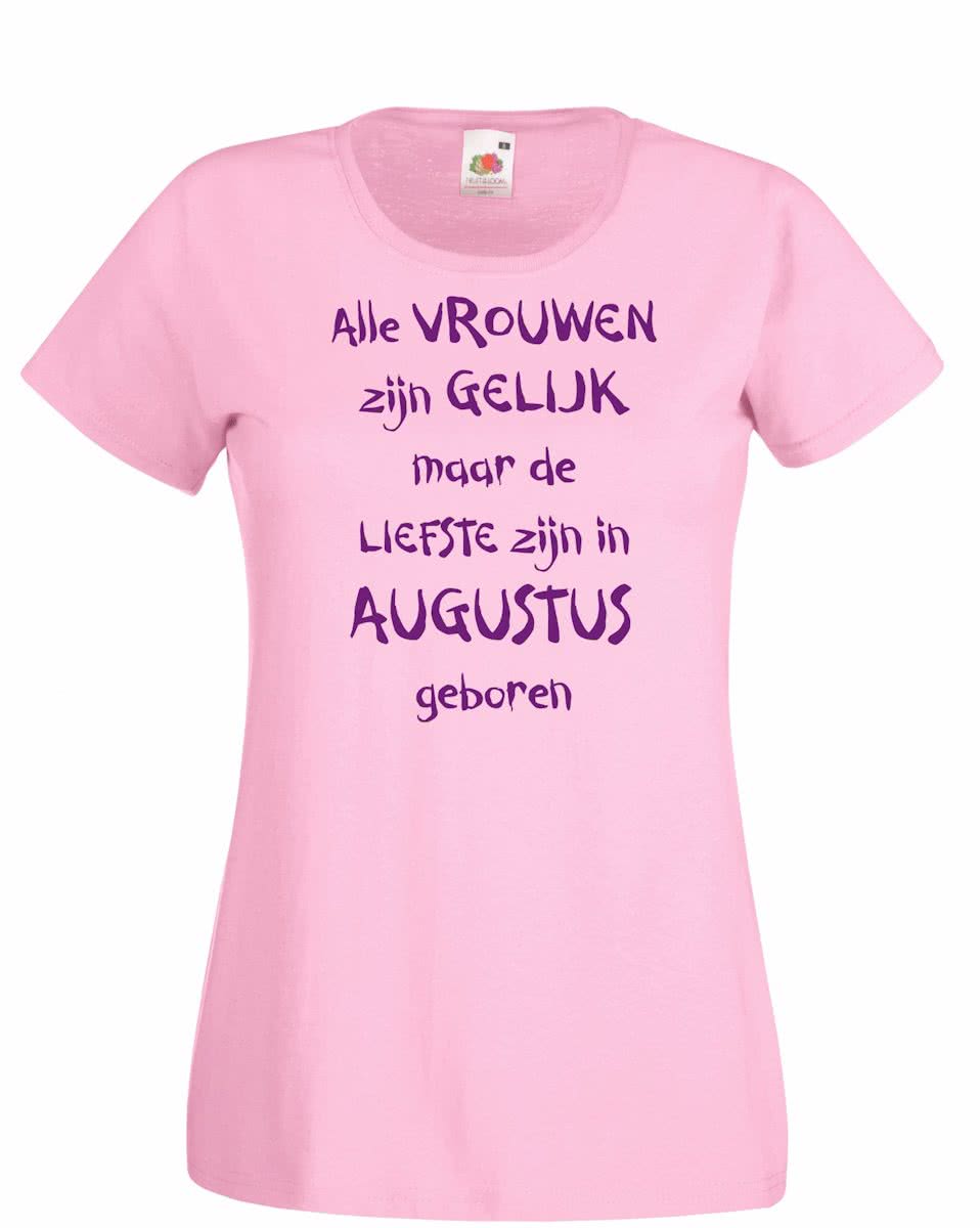 Mijncadeautje - T-shirt - roze - maat S- Alle vrouwen zijn gelijk - augustus