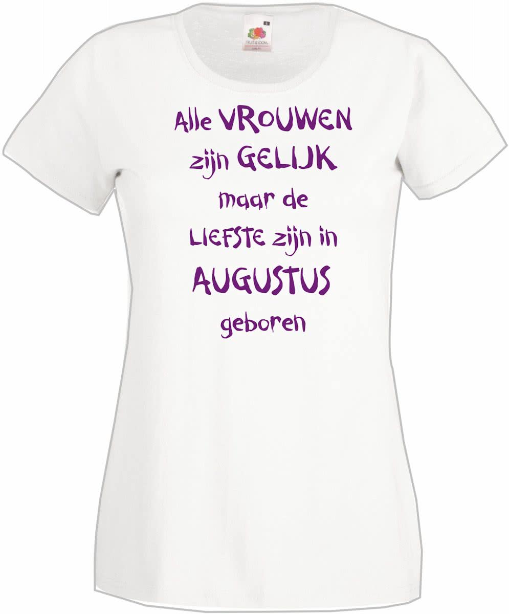 Mijncadeautje - T-shirt - wit - maat XL -Alle vrouwen zijn gelijk - augustus