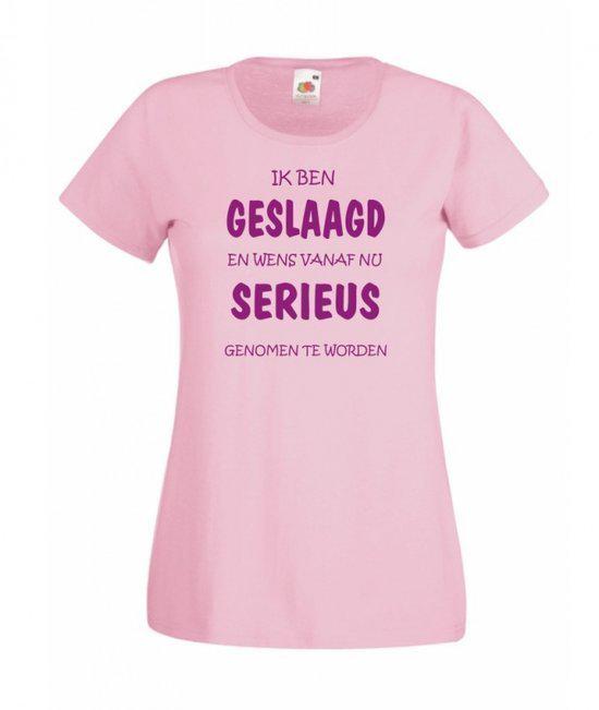 Mijncadeautje Dames T-shirt roze M Geslaagd serieus genomen