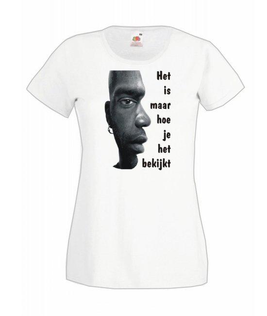 Mijncadeautje Dames T-shirt wit S Het is maar hoe je het bekijkt