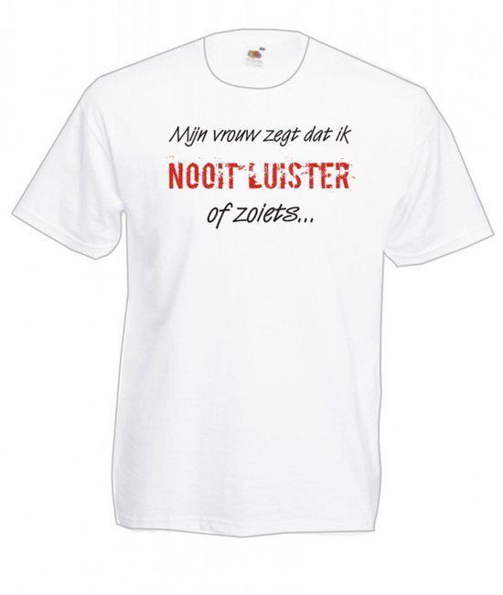 Mijncadeautje Heren T-shirt wit maat XL Mijn vrouw zegt dat ik nooit luister of zoiets