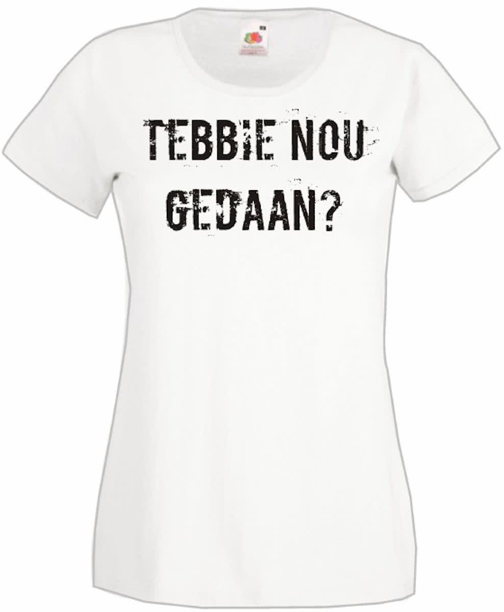 Mijncadeautje T-shirt TEBBIE nou gedaan? DAMES  WIT maat M