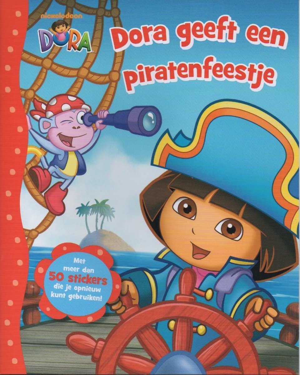 Dora - Dora geeft een piratenfeestje -   met meer dan 50 stickers