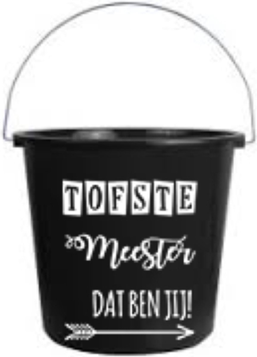 Poets - Emmer - 5 liter - Tofste meester dat ben jij - Juf - Meester - Fopartikel - School - Spreukbord - Quotebord - Bedankt Juf - Afscheid - Kado - Cadeau - Schooljaar