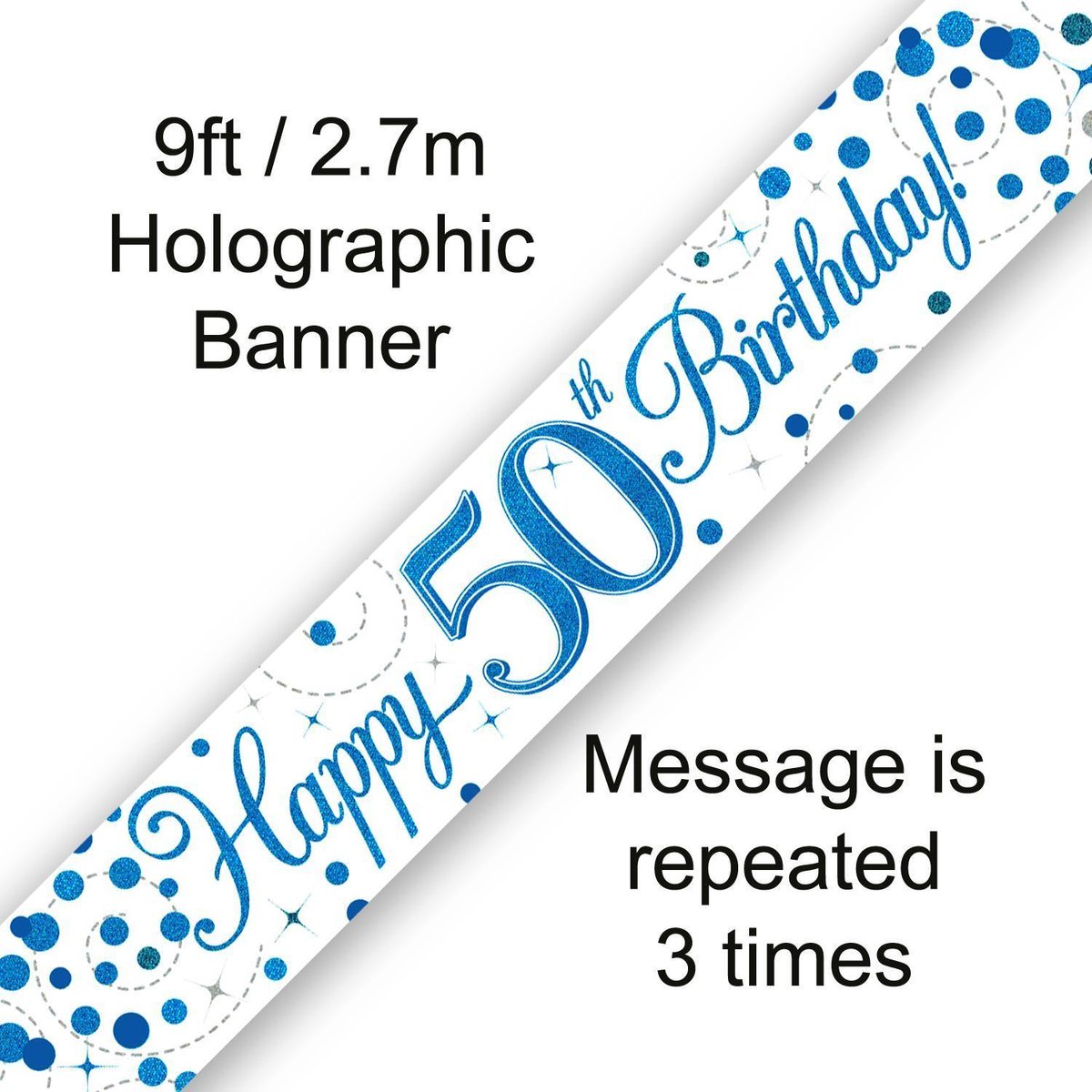 Banner Happy 50 Birthday Blue Holographic