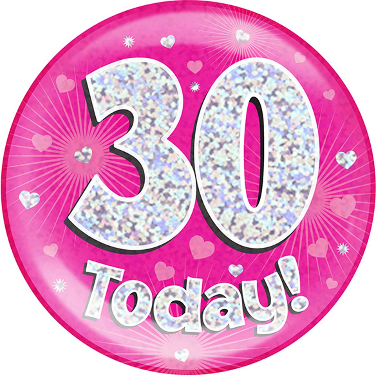 Mega Button “30 today Roze”