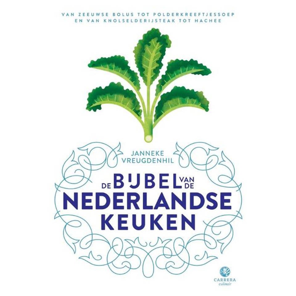 De bijbel van de Nederlandse keuken