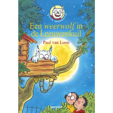 Dolfje Weerwolfje: Een weerwolf in de Leeuwenkuil - Paul van Loon