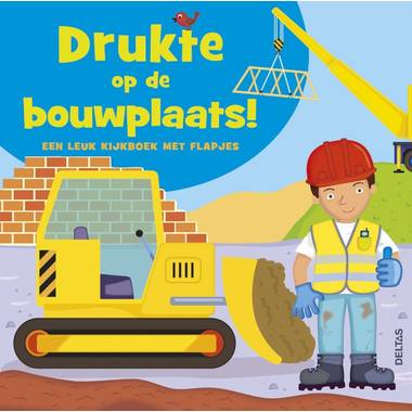 Drukte op de bouwplaats!