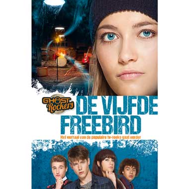 Ghost Rockers : De vijfde Freebird leesboek