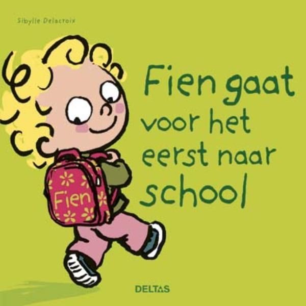 Kartonboekje Fien Gaat Voor Het Eerst Naar School