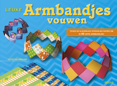 Leuke armbandjes vouwen