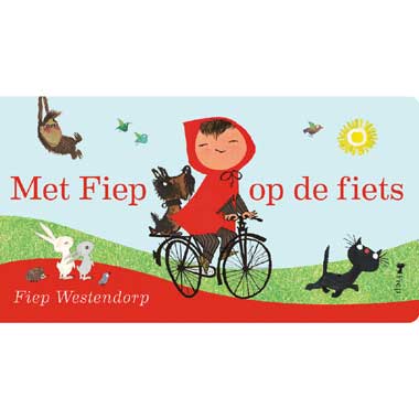 Met Fiep op de fiets - Fiep Westendorp