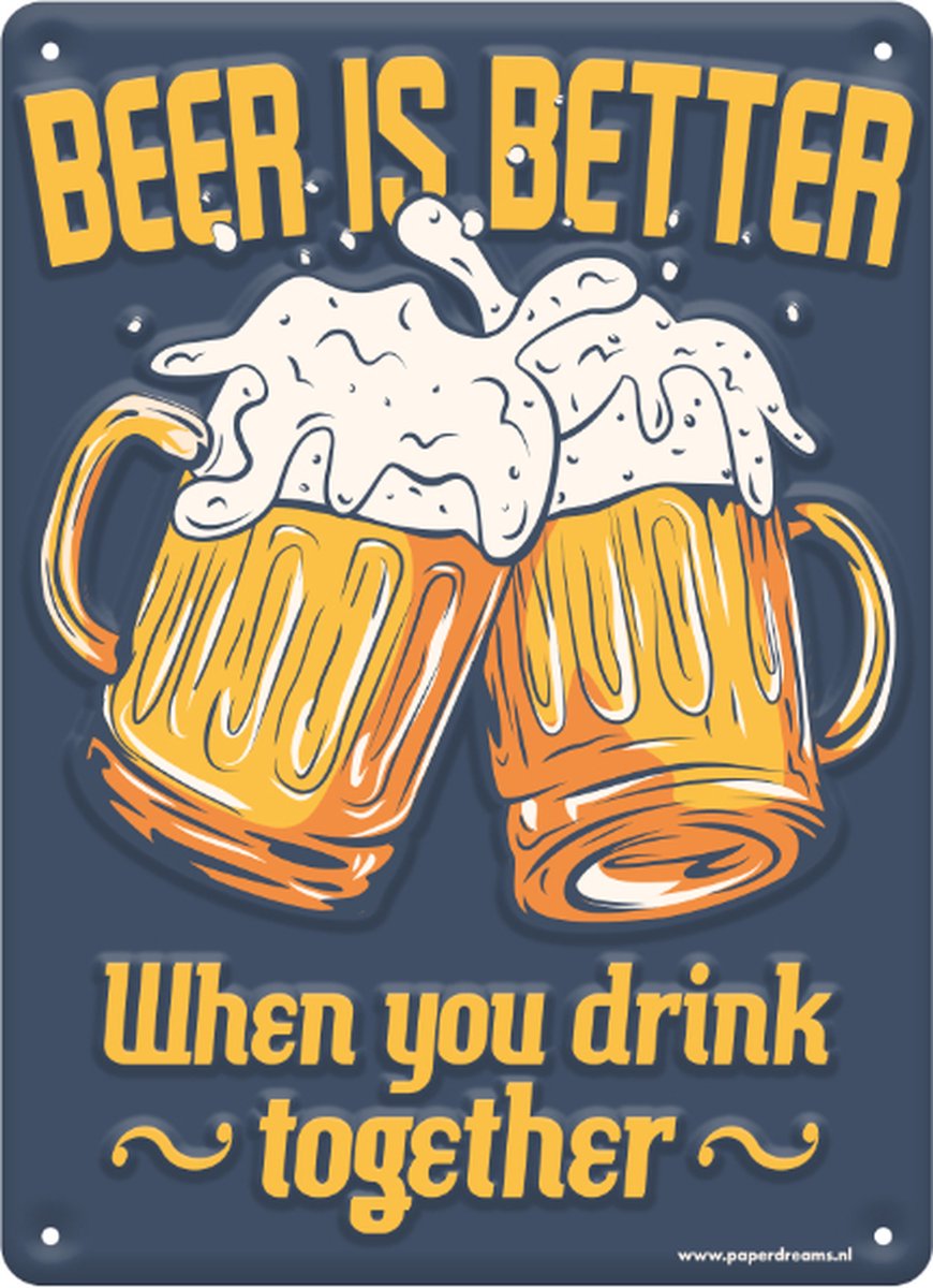 Metal Sign - Beer is Better