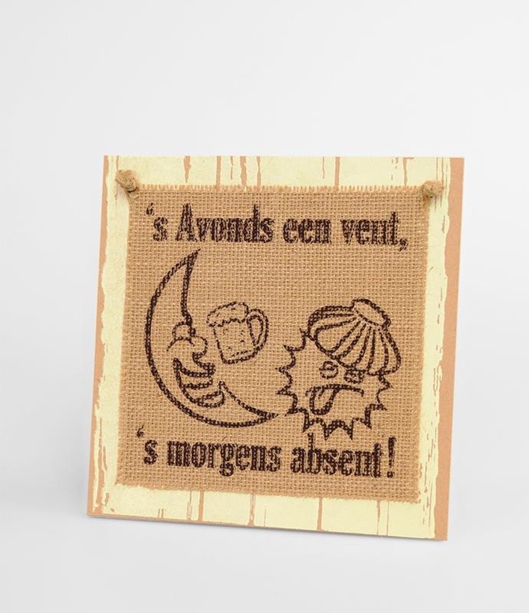 Wooden sign - s Avonds Een vent