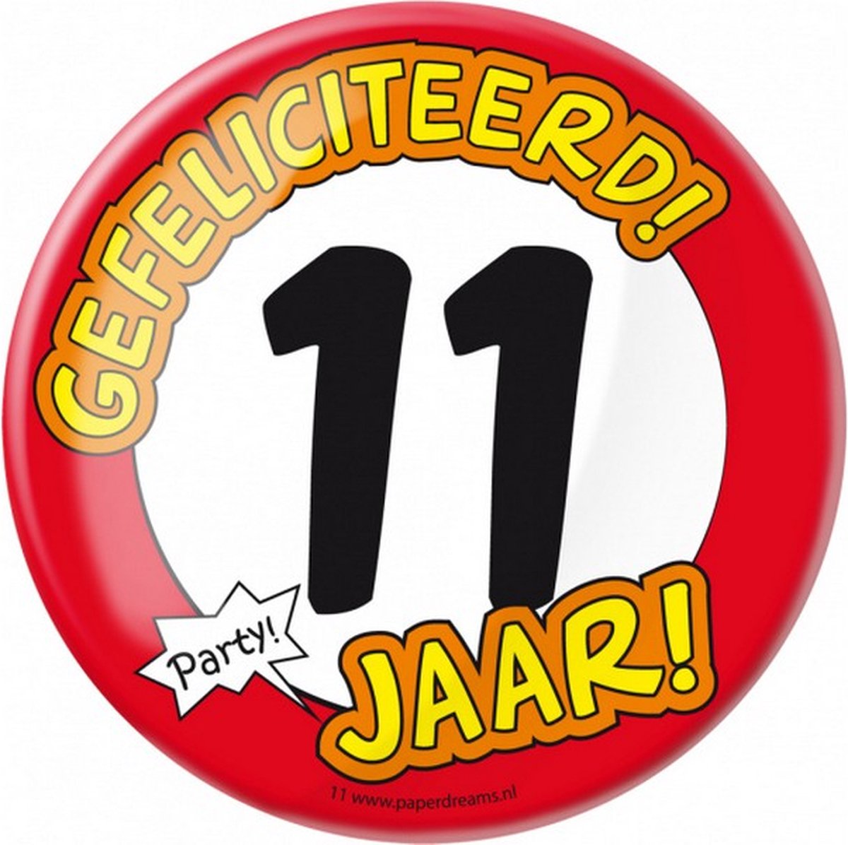 button Gefeliciteerd! 11 jaar! 10 cm staal rood/wit