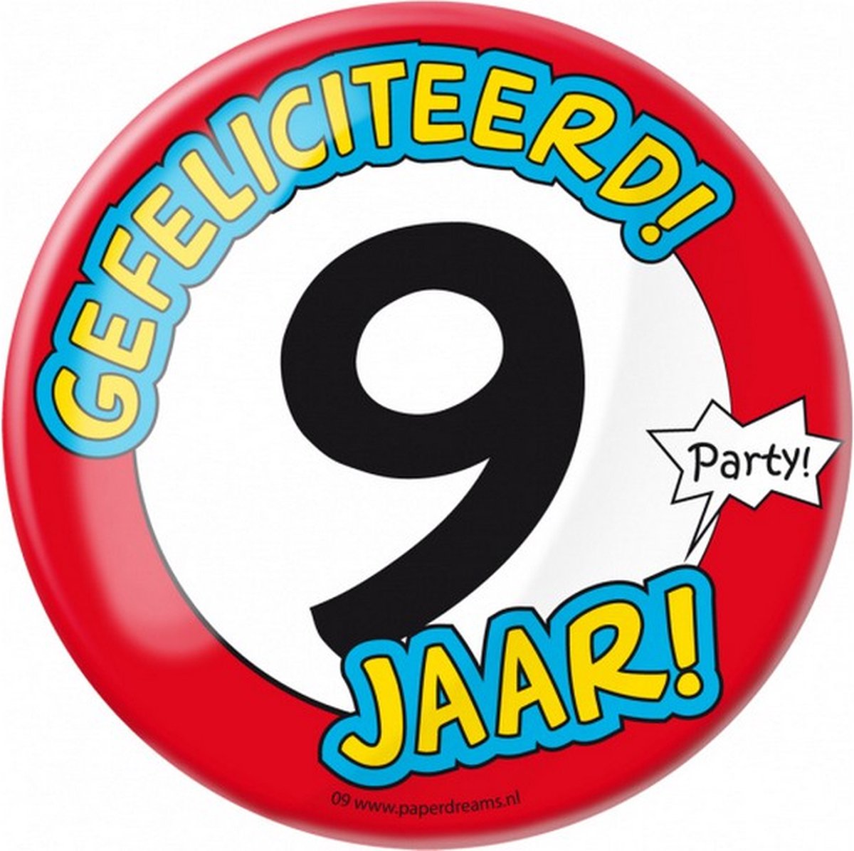 button Gefeliciteerd! 9 jaar! 10 cm staal rood/wit