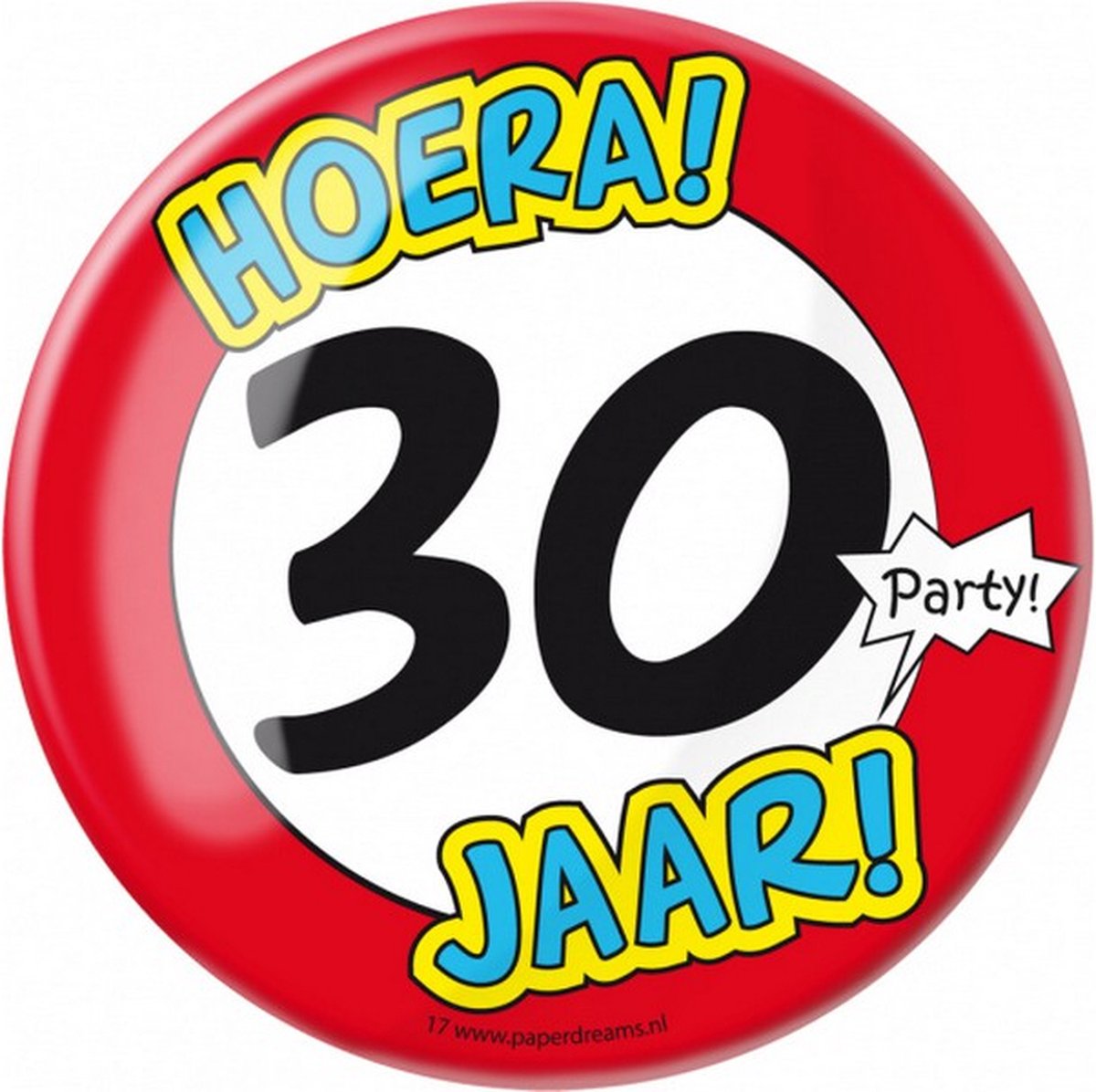 button Hoera! 30 jaar! 10 cm staal rood/wit