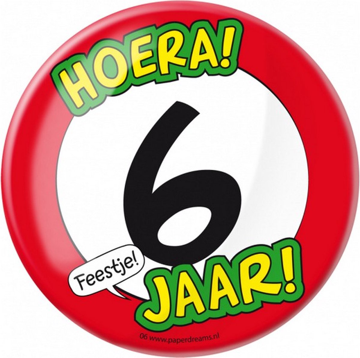 button Hoera! 6 jaar! junior 10 cm staal rood/wit