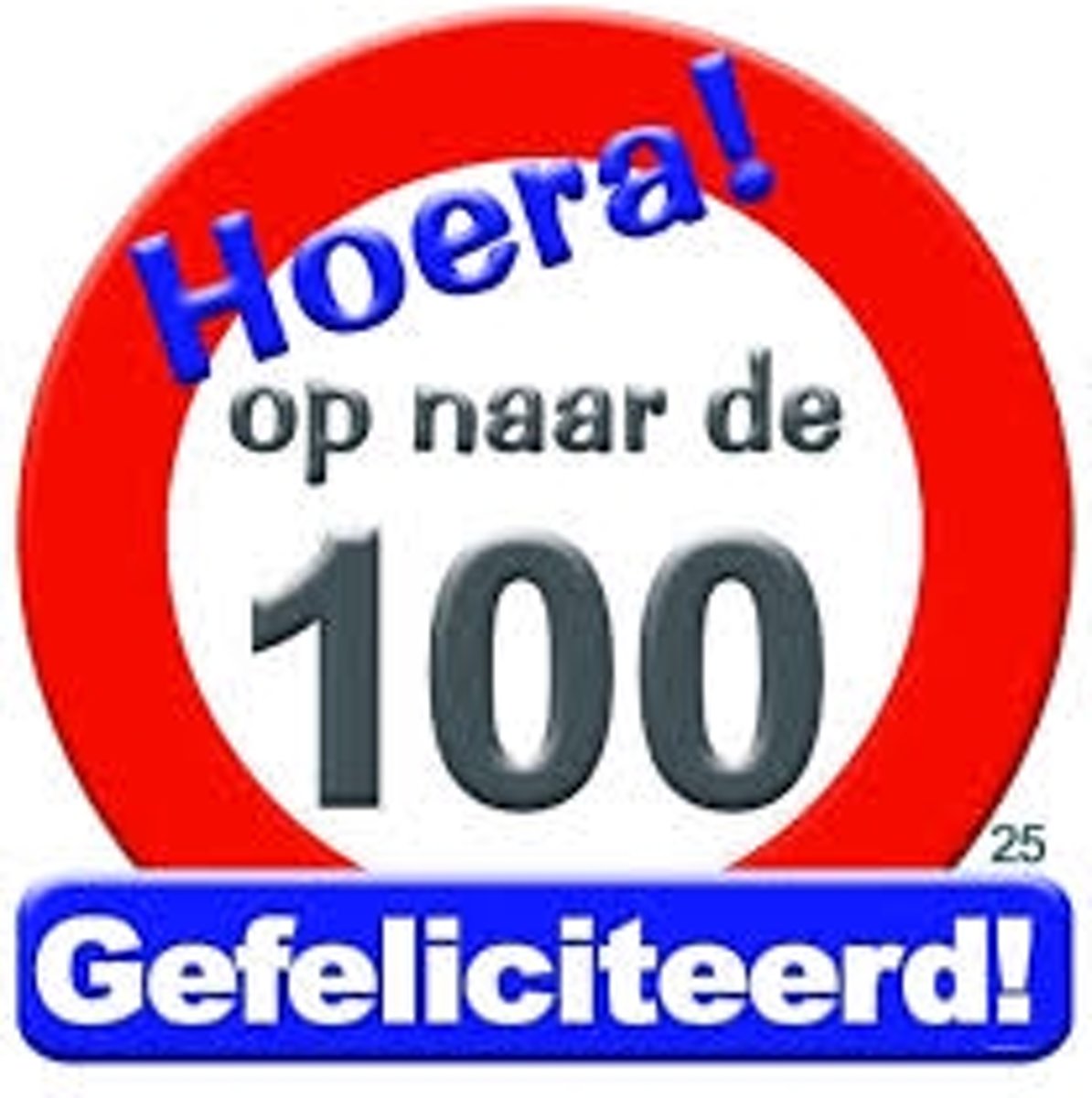 deurbord - verkeersbord op naar de 100