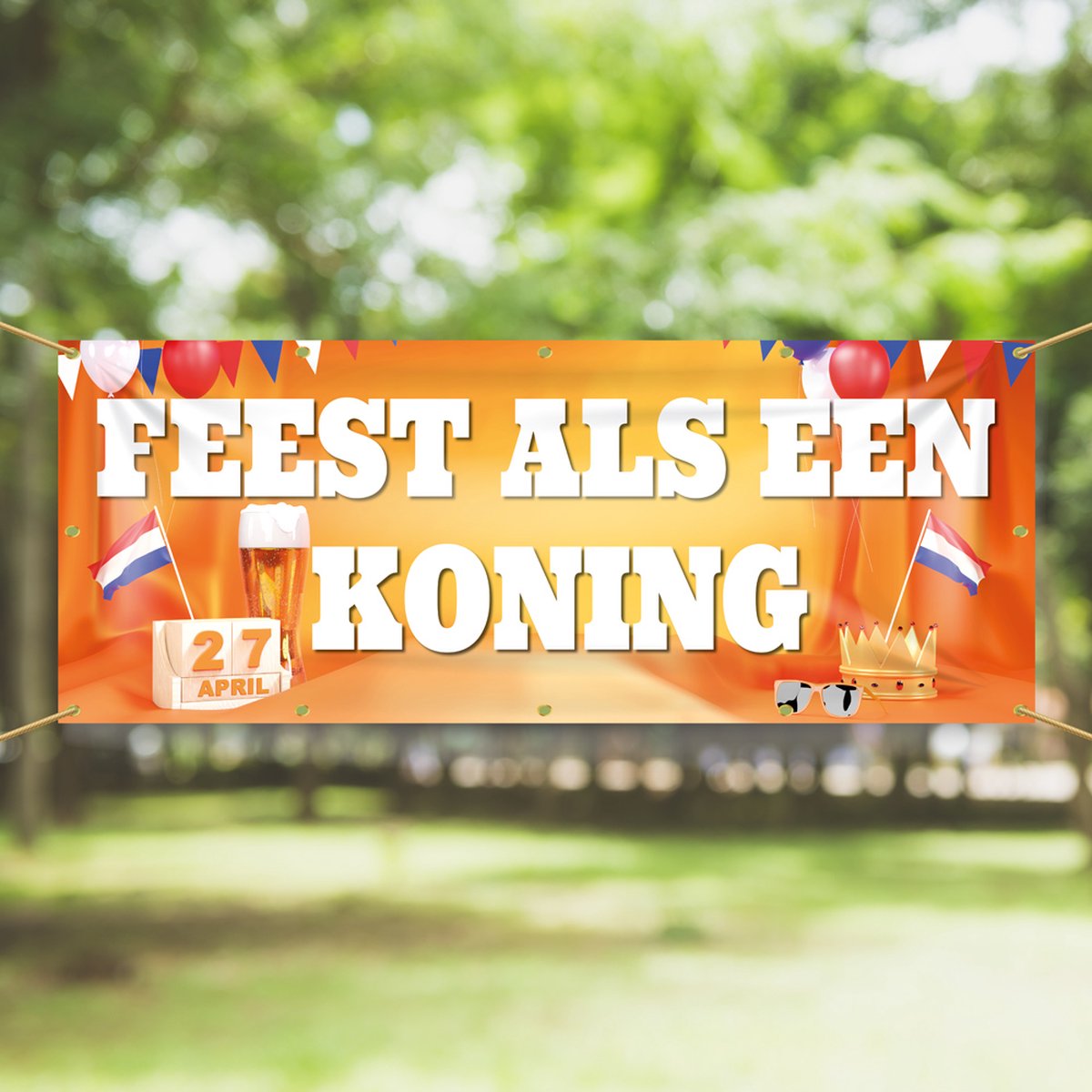 Spandoek Feest als een koning - 200 x 75 cm - Koningsdag - Oranje Koningsdag decoratie - Versiering - Accessoires