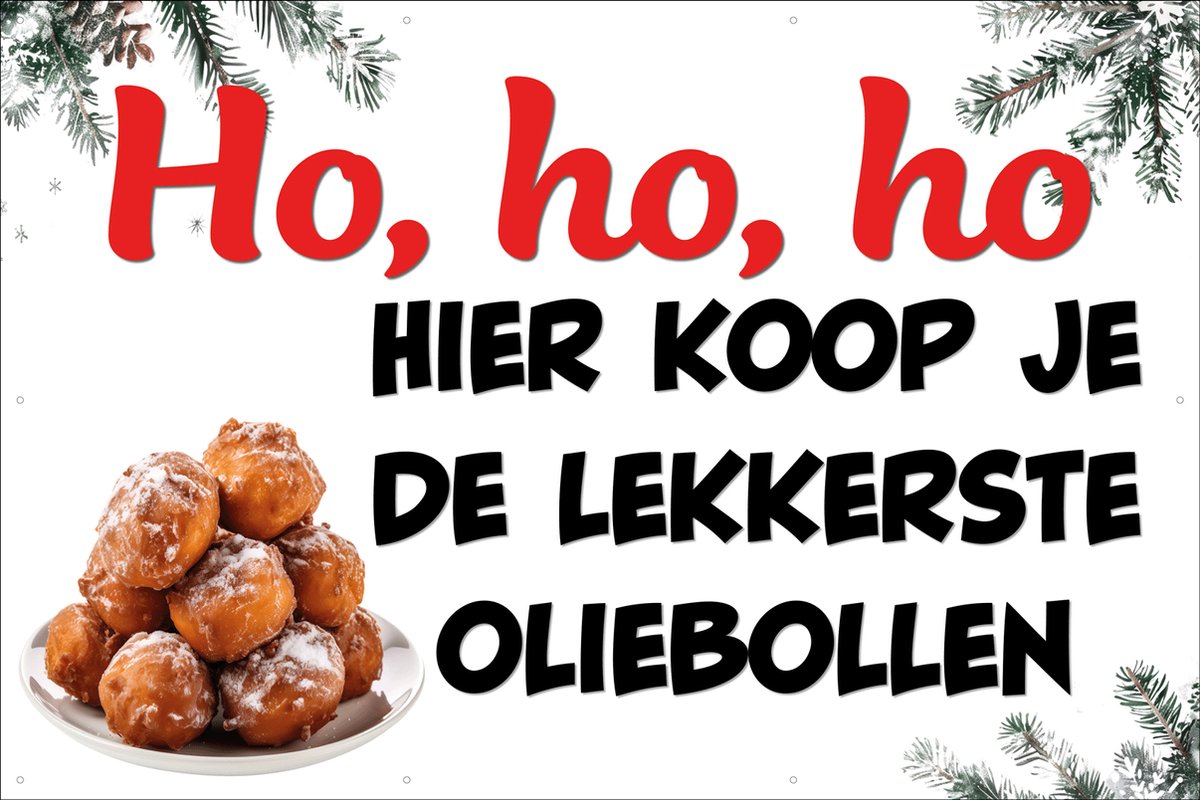 Spandoek Ho, ho, ho hier koop je de lekkerste oliebollen - 150 x 100 cm - oliebollen te koop - kerst - oud en nieuw - nieuwjaar - oliebollen kopen - kraam - winkel - banner